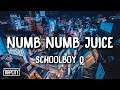 ScHoolboy Q - Numb Numb Juice (Lyrics)