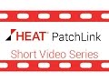 Introductory Demonstration of HEAT PatchLink DeskTop