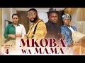 MKOBA WA MAMA Episode [ 4 ]  {S2 }  Tradition & Love story