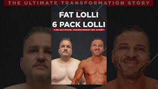 From Fat Lolli to 6 Pack Lolli: The Ultimate Transformation Story