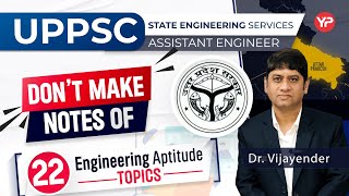 Don't make notes of 22 UPPSC AE Engineering Aptitude prelims 2024