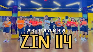 ZIN 114 - PA PROBAR - BACHATA FUSION - ZUMBA - DANCE FITNESS