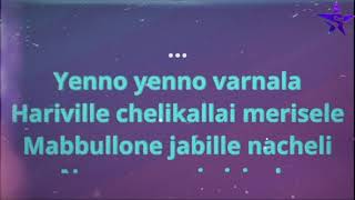 Yenno Yenno Varanala Malli Malli Rani Roju Karaoke with lyrics