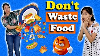 Do Not Waste Food | Moral Story For Kids | Pari's Lifestyle