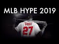 MLB Hype 2019 “Gladiator