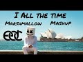 I All The Time ( Marshmallow X Skrillex ) | EDC Las Vegas | Marshmallow Mashup