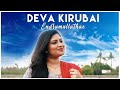 Deva Kirubai Endrumulladhe (Cover) - Cathrine Ebenesar | Joseph Kenaniah - 4K