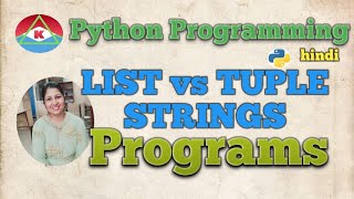 @ 24 PYTHON PROGRAMMING- LIST vs TUPLE vs STRINGS PROGRAMS