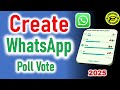 How to Make WhatsApp Poll Vote [Easy!]