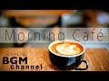 Morning Monday Jazz & Bossa Nova - Relaxing Instrumental Cafe Music for Great Mood