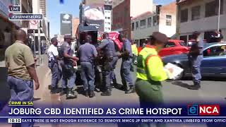 Joburg CBD identified as crime hotspot