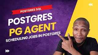 What is PgAgent | Postgres PgAgent | Postgres Tutorial