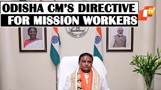 Odisha Chief Minister Mohan Majhi’s Announcement For Mission Workers