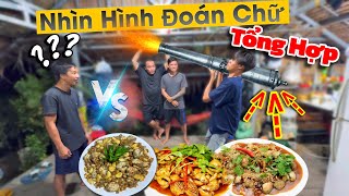 Nhìn Hình Đoán Chữ Mùa 4 | Cười Sảng Cùng Team Thánh Xàm