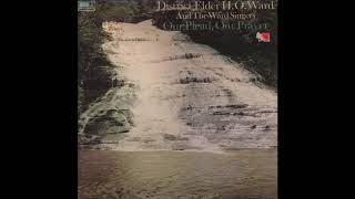 District Elder H.O. Ward and the Ward Singers - He's a Friend of Mine