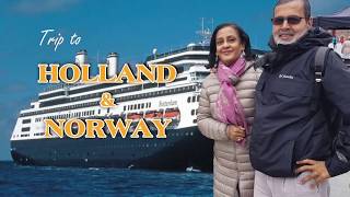 HOLLAND - NORWAY trip on Cruise Ship