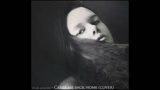 Linda Ansone - Carry me back home (cover)