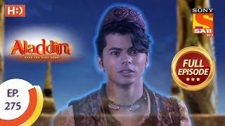 Aladdin - Ep 275 - Full Episode - 4th September, 2019