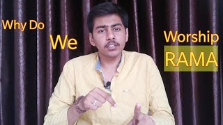 Why Do We Worship Rama | Aman Bansal