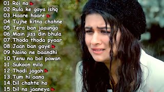 💕 2021 SAD ❤️ HEART TOUCHING JUKEBOX💕   BEST SONGS COLLECTION ❤️BOLLYWOOD ROMANTIC SONGS❤️