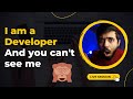 I'm a Developer & you can't see me - JavaScript Live Series