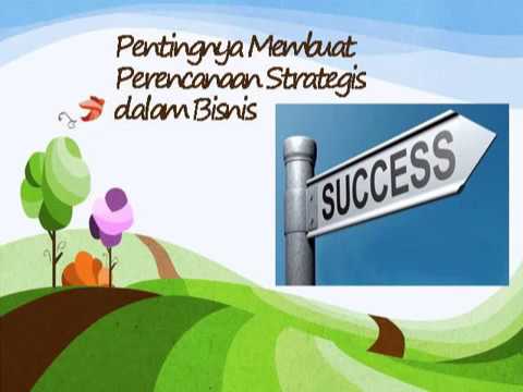 PENTINGNYA MEMBUAT PERENCANAAN STRATEGIS DALAM BISNIS !!! - YouTube