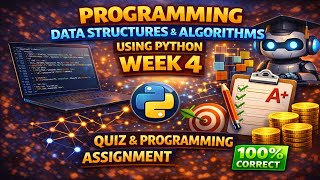 Programming, Data Structures and Algorithms using Python Week4 Quiz and Programming Answers