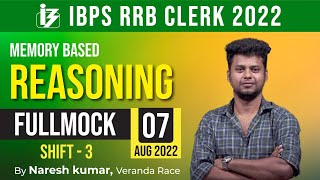 IBPS RRB CLERK 2022 | SHIFT -3 | 7th August 2022 - Memory based Questions | Reasoning Full Mock