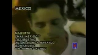 Magneto - Mal Herido (Video Original/Audio De Optima Calidad)