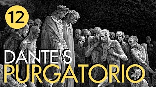 Dante's Purgatorio Part 12 - The Gluttonous (2 of 2)