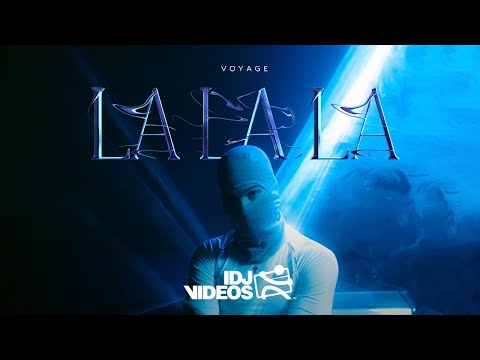 VOYAGE - LA LA LA (OFFICIAL VIDEO)