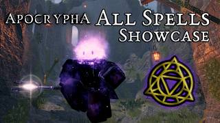 Apocrypha All Spells Showcase