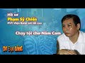 Tiểu sử Phạm Sỹ Chiến - PVT Viện Kiểm sát tối cao chạy tội cho Năm Cam