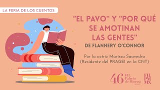 EL PAVO Y POR QUÉ SE AMOTINAN LAS GENTES, de Flannery O'Connor