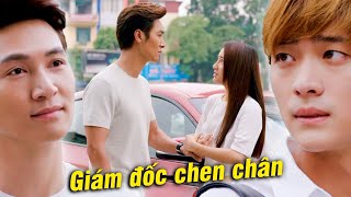 Gái Xinh ĐÓNG GIẢ làm Bạn Gái của GIÁM ĐỐC nhằm CỨU VÃN tình hình | Tuổi thanh xuân 2 | VFC