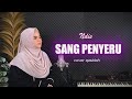 SANG PENYERU | NDIS (COVER QASIDAH)