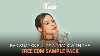 Bad Snacks builds a track with the EDM Sample Pack