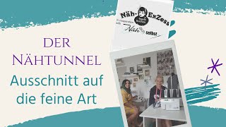 Der Nähtunnel - Ausschnitt auf die feine Art mit Näh dich selbst und Näh-ExZess