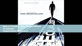 Make an Exception - Harry Gregson-Williams