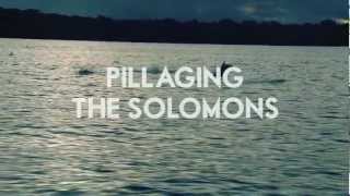 Pillaging the Solomons