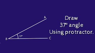 How to draw 37 degree angle using protractor. shsirclasses.