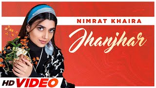 Jhanjhar (HD Video) | Nimrat Khaira | Arjan Dhillon | Yeah Proof | Latest Punjabi Songs 2023