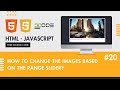 How To Change The Images Based On The Range Slider |  Range Slider with Image Swap