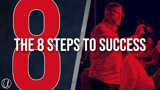 The 8 Steps To Success | Andy Albright