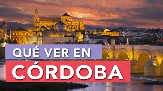 Qué ver en Córdoba | 10 Lugares imprescindibles 🇪🇸