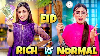 Eid : Rich VS. Normal | SAMREEN ALI