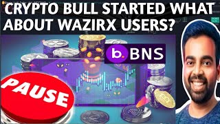 WAZIRX AND BITBNS Withdrawal UPDATE.BITCOIN URGENT UPDATE. CRYPTO NEWS TODAY.