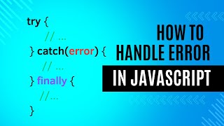 A Complete Guide to Try-Catch-Finally in JavaScript | Hindi