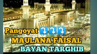 Bayan Tabligh Maulana Faisal