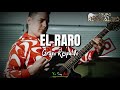 el raro video lyric grupo respaldo